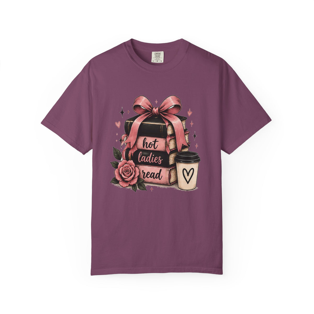 Hot Ladies Read T-shirt | Coffee Cup, Rose Ribbon Bakery Illustration
