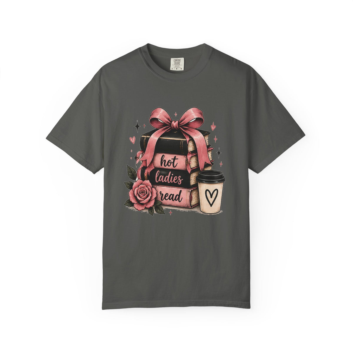 Hot Ladies Read T-shirt | Coffee Cup, Rose Ribbon Bakery Illustration